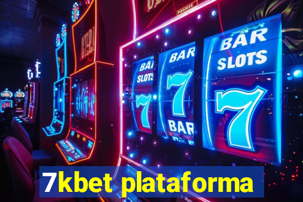 7kbet plataforma